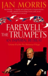 Farewell the Trumpets: An Imperial Retreat, Volume 3 Pax Britannica Trilogy Main