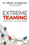 Extreme Teaming: Lessons in Complex, Cross-Sector Leadership