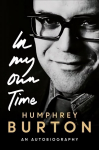 In My Own Time: An Autobiography