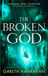Broken God: Book Three of the Black Iron Legacy