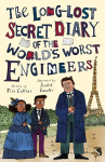 Long-Lost Secret Diary of the World's Worst Engineers Illustrated edition