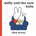 Miffy and the New Baby