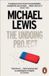 Undoing Project: A Friendship that Changed the World