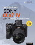 David Buschi Sony Alpha a7 IV digifotograafia juhend