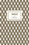 Unveiled: The First Unthank School Anthology