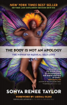 Body Is Not an Apology: The Power of Radical Self-Love 2nd Revised edition