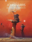 Art of John Harris: Beyond the Horizon: Beyond the Horizon