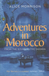 Adventures in Morocco: From the Souks to the Sahara