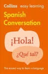 Easy Learning Spanish Conversation: Trusted Support for Learning 2nd Revised edition, Easy Learning Spanish Conversation