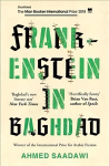 Frankenstein in Baghdad: SHORTLISTED FOR THE MAN BOOKER INTERNATIONAL PRIZE 2018