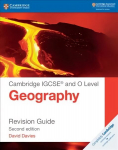 Cambridge IGCSE (R) and O Level Geography Revision Guide 2nd Revised edition, Cambridge IGCSE (R) and O Level Geography Revision Guide