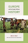 Europe and the People Without History 2nd edition