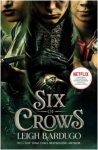 Six of Crows (Book 1): TV tie-in edition