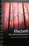 Macbeth: Arden Performance Editions