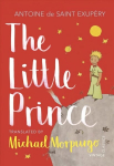Little Prince: A new translation by Michael Morpurgo