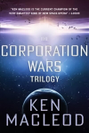 Corporation Wars Trilogy: Omnibus Edition
