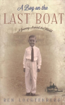 Boy in the Last Boat: A Journey Around the World