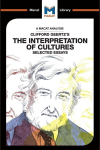 Analysis of Clifford Geertz's The Interpretation of Cultures: Selected Essays