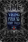 Viking Folk & Fairy Tales: Epic Tales