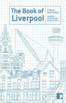 Book of Liverpool: A City in Short Fiction