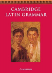 Cambridge Latin Grammar, Cambridge Latin Grammar