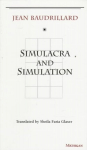 Simulacra and Simulation