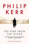 One From The Other: Bernie Gunther Thriller 4