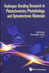 Hydrogen-bonding Research In Photochemistry, Photobiology, And Optoelectronic Materials