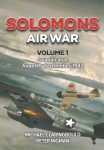Solomons Air War Volume 1: Guadalcanal August September 1942