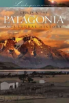 Patagonia: A Cultural History