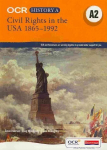 OCR A Level History A2: Civil Rights in the USA 1865-1992