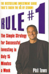 Rule #1: The Simple Strategy for Successful Investing in Only 15 Minutes a Week