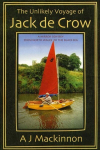 Unlikely Voyage of Jack De Crow: A Mirror Odyssey from North Wales to the Black Sea