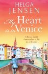 My Heart is in Venice: An uplifting, escapist, later in life romance