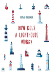 How Does a Lighthouse Work? Paperback edition