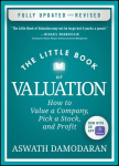 Little Book of Valuation: How to Value a Company, Pick a Stock, and Profit Updated Edition