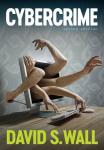 Cybercrime: The Transformation of Crime in the Information Age 2nd edition