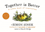 Together is Better : A Little Book of Inspiration