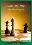 Karsten M&uuml;ller - Attack: Rules of thumb for practice, Karsten M&uuml;ller - Attack: Rules of thumb for practice