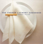 The French Laundry Cookbook, The French Laundry Cookbook