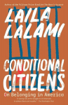 Conditional Citizens: On Belonging in America, Conditional Citizens: On Belonging in America