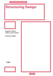 Structuring Design: Graphic Grids in Theory and Practice, Structuring Design: Graphic Grids in Theory and Practice