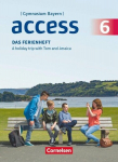 Access 6. Jahrgangsstufe - Bayern - Das Ferienheft: Arbeitsheft, Access 6. Jahrgangsstufe - Bayern - Das Ferienheft: Arbeitsheft