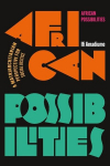African Possibilities: A Matriarchitarian Perspective for Social Justice, African Possibilities: A Matriarchitarian Perspective for Social Justice