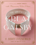 The Annotated Great Gatsby: 100th Anniversary Deluxe Edition, The Annotated Great Gatsby: 100th Anniversary Deluxe Edition