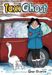 Taxi Ghost: (A Graphic Novel), Taxi Ghost: (A Graphic Novel)