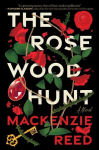 The Rosewood Hunt, The Rosewood Hunt