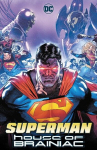 Superman: House of Brainiac, Superman: House of Brainiac