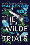 The Wilde Trials, The Wilde Trials