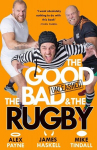 The Good, the Bad & the Rugby - Unleashed, The Good, the Bad & the Rugby - Unleashed